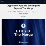 Crypto.com App and Exchange to Support the Ethereum Merge