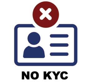 No KYC requirement
